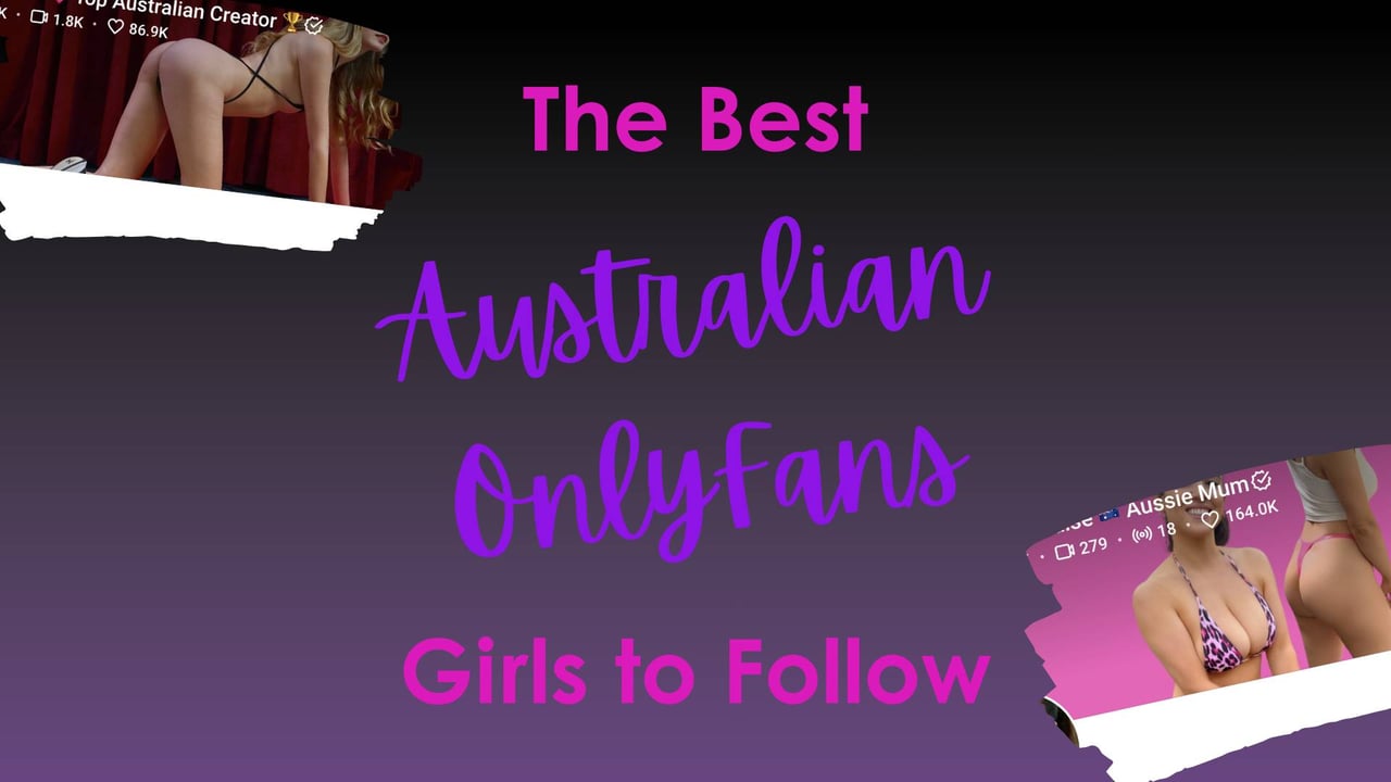 15 Best Australian OnlyFans Girls To Follow - OnlyAccounts.io